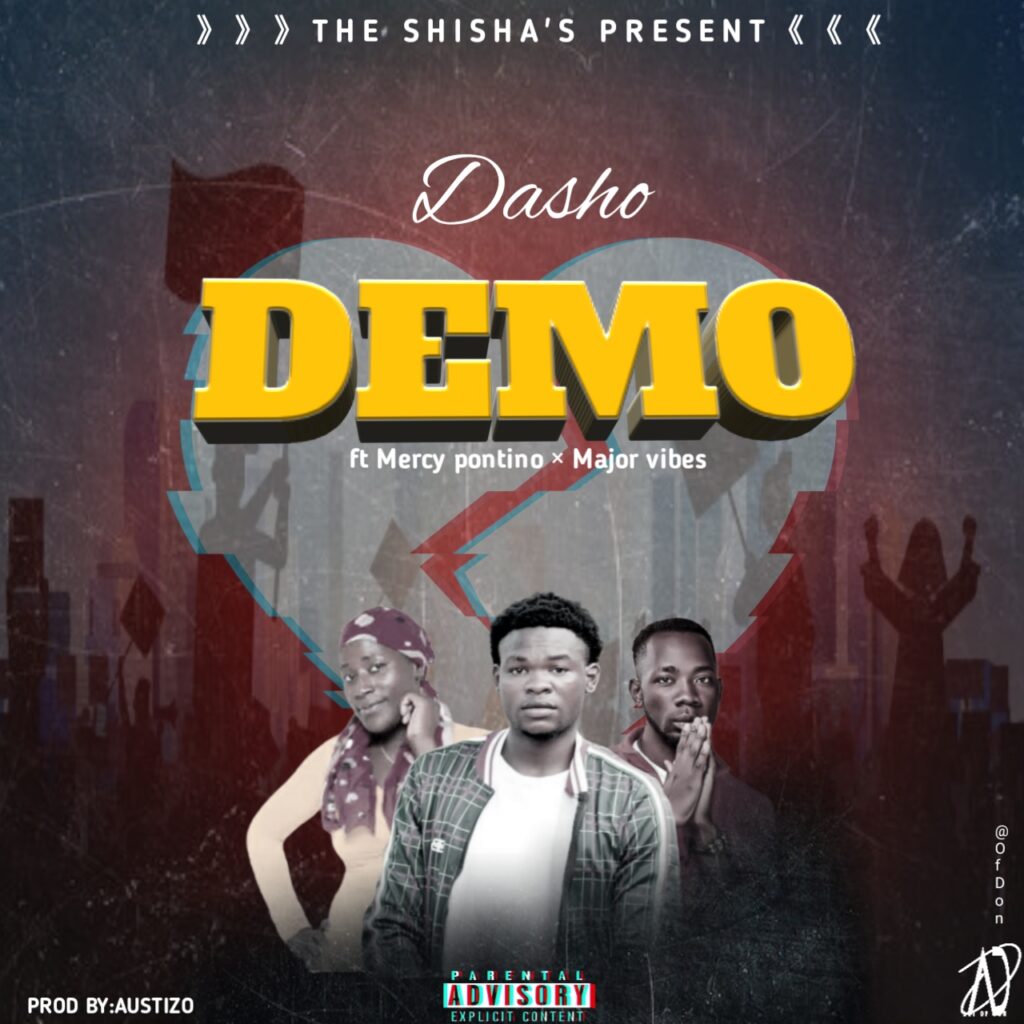 Dasho ft Mercy Pontino & Major Vibes – Mademo | Nyimbo zapa mwamba!