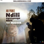 Mr Prince ft Maggie – Ndili Nganga Naye (Produced by E Records Works & M Skizo) Nyimbo zapa mwamba!