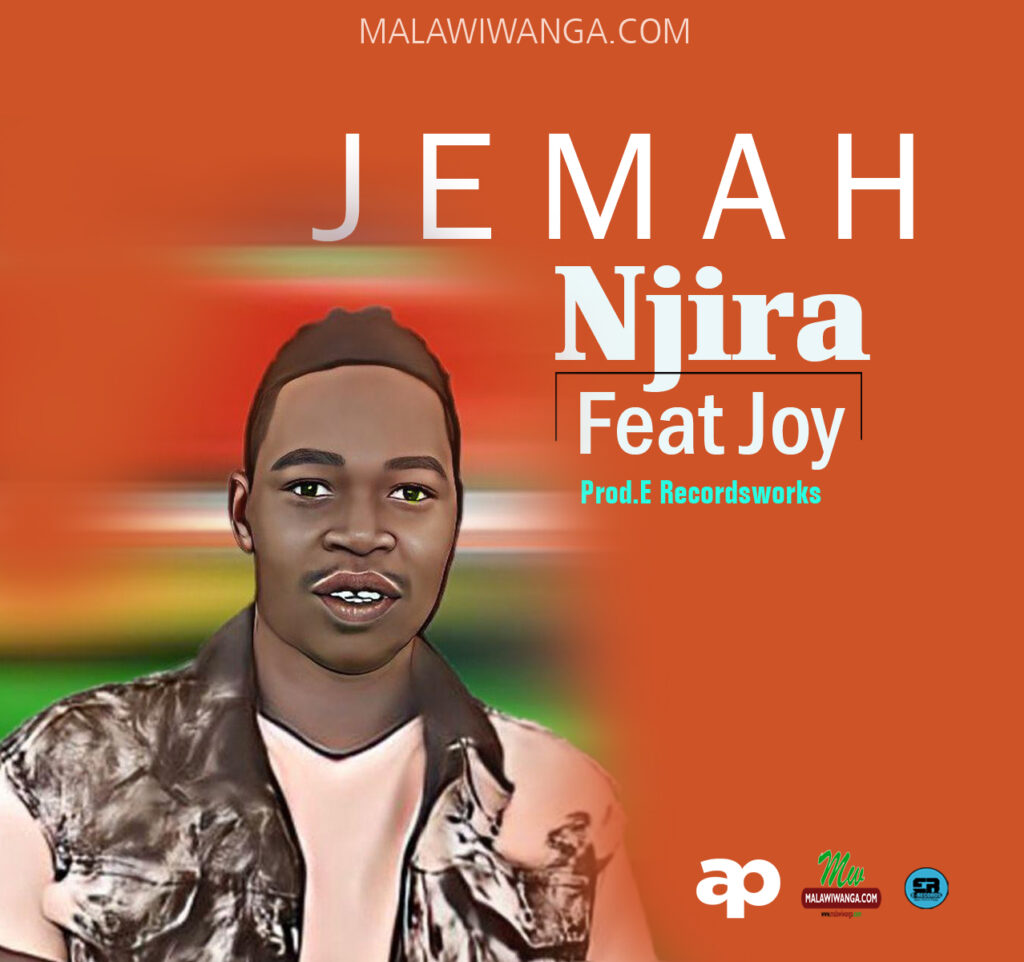 Jemah ft Joy – Njira (Produced by E Records Works) Nyimbo zapa mwamba!