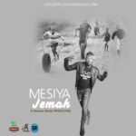 Jemah – Mesiya (Produced by E Records Works) Nyimbo zapa mwamba!