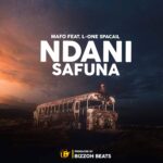 Mafo ft L – One Spacail – Ndani Safuna (Produced by Bizzo Beats) W Music Entertainment